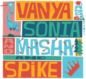 Vanya and Sonia and Masha and Spike Flyer