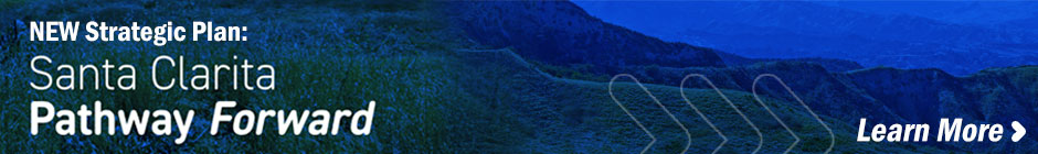 Santa Clarita's 2030 Plan: Pathway Forward - Learn More