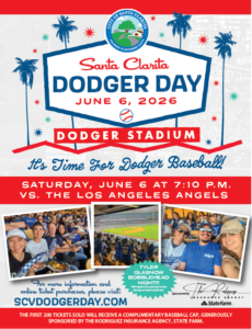 Santa Clarita Dodger Day June 6, 2026 It's Time for Dodger Baseball Saturday, June 6, at 7:10 p.m. VS. The Los Angeles Angels For more information and online ticket purchases, please visit: SCVDodgerDay.com Tyler Glasnow Bobblehead Night! *While supplies last at guest's point of entry. Giveaways are limited to 40,000 units. Sponsored by The Rodriguez Insurance Agency - State Farm The first 200 tickets sold will receive a complimentary baseball cap, generously sponosored by The Rodriguez Insurance Agency, State Farm.