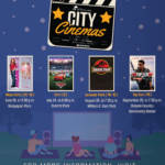 City Cinemas presented by the Rodriguez Agency at State Farm o June 26 — Mean Girls (PG-13), 8:00 p.m. at Bridgeport Park (23521 Bridgeport Lane) o July 24 — Cars (G), 8:00 p.m. at Central Park (27150 Bouquet Canyon Road) o August 28 — Jurassic Park (PG-13), 7:30 p.m. at William S. Hart Park (24151 Newhall Ave) o September 25 — Top Gun (PG), 7:00 p.m. at Canyon Country Community Center (18410 Sierra Highway)