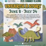 Summer Reading Program - dinosaurs looking at a book. For more information about the 2026 Summer Reading Program "Unearth a Story" from June 8-July 24, please visit SantaClaritaLibrary.com.