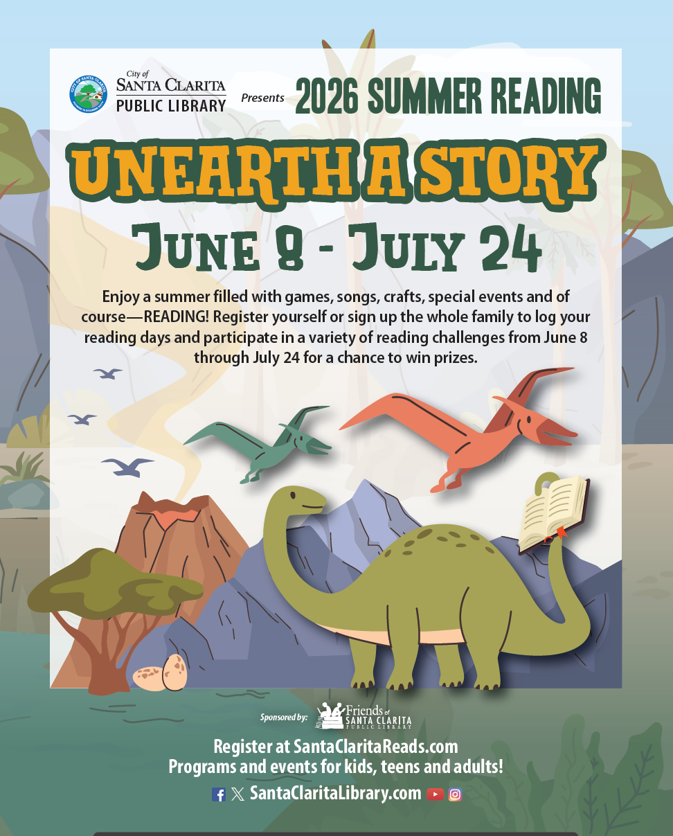 Summer Reading Program - dinosaurs looking at a book. For more information about the 2026 Summer Reading Program "Unearth a Story" from June 8-July 24, please visit SantaClaritaLibrary.com.