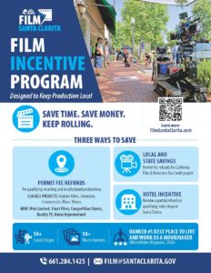 The City of Santa Clarita is expanding its Film Incentive Program (FIP) and launching a redesigned Film Santa Clarita website, reinforcing its ongoing commitment to supporting film and television production and keeping filming local. To learn more about the Film Incentive Program, production opportunities in Santa Clarita or the redesigned website, visit FilmSantaClarita.com or contact Economic Development Administrator Casey Miller at cmiller@santaclarita.gov or (661) 286-4167.