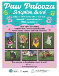 The City of Santa Clarita is inviting residents to make room for a new furry family member during Pet Adoption Week, taking place Monday, July 20 through Saturday, July 25. While Pet Adoption Week is traditionally held in October, this year's event has moved to the summer to help address the increased number of animals entering the Santa Clarita Valley Animal Care Center during one of its busiest times of the year.