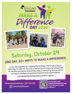Make a Difference Day2026 Saturday, October 24 One Day. 20+ ways to make a difference. Let's come together as a community for Make a Difference Day on Saturday, October 24. The City of Santa Clarita is joining communities across the country for this national day of community service, with a variety of volunteer projects that benefit local organizations. Visit SantaClaritaVolunteers.com to register.